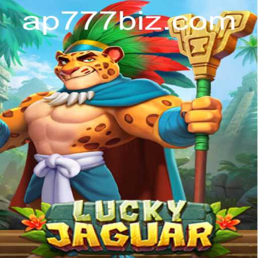 Discovering the Exciting World of LuckyJaguar and ap777: A Complete Guide